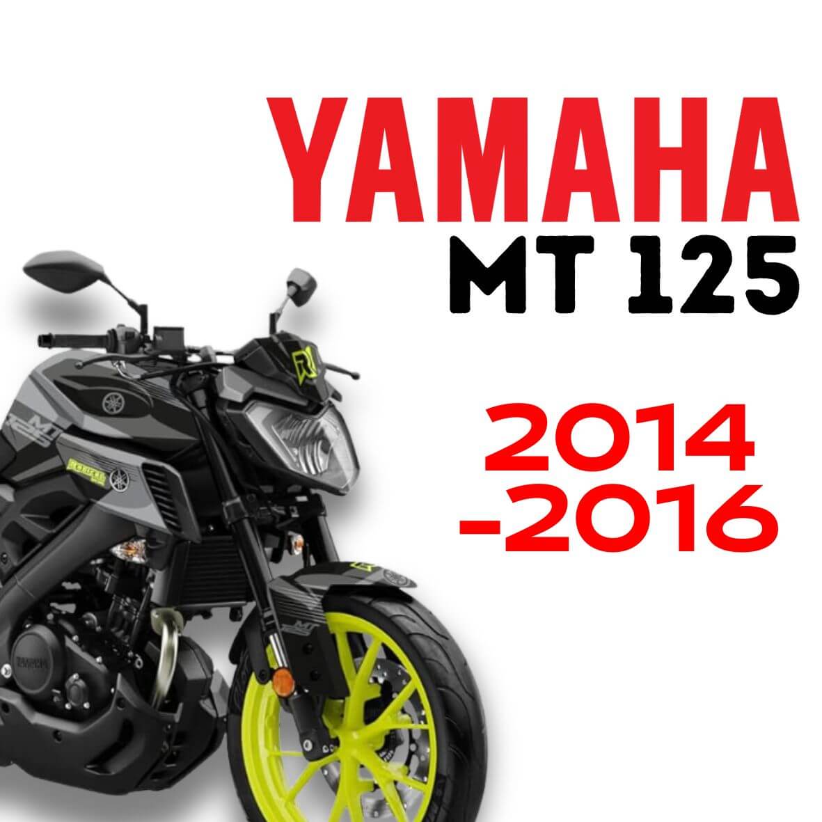 Yamaha MT 125 2014 2016 Preparations et pieces detachees