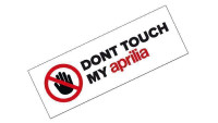 Autocollant &laquo; Don't touch my Aprilia &raquo;